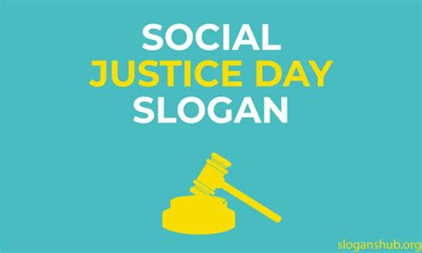 370 Catchy Social Justice Day Slogan, Taglines, Phrases & Quotes