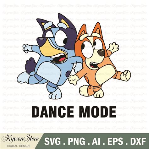 Bluey Dance Mode Svg, Bluey Birthday Svg, Bluey Family Svg, | Inspire ...