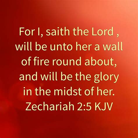 Zechariah 2:5 Is the Lord a wall of fire around you? | Bible quotes ...