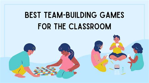 Team-Building Games and Activities for the Classroom - WeAreTeachers