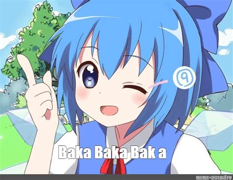 Meme: "Baka Baka Bak a" - All Templates - Meme-arsenal.com