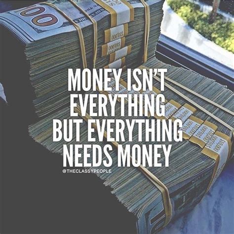 Money... | Money isn't everything, Rich quotes, Money quotes