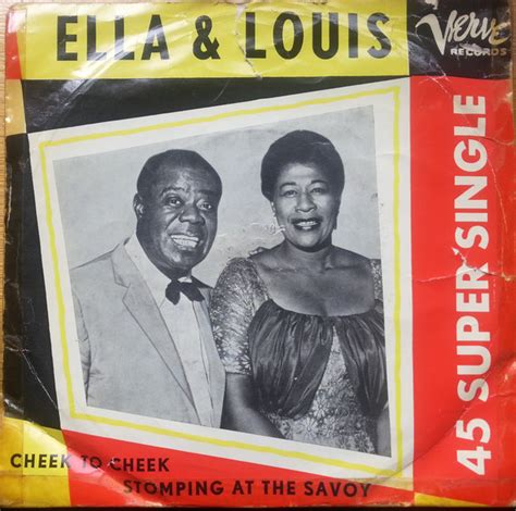 Ella* And Louis* - Cheek To Cheek / Stompin' At The Savoy (Vinyl) | Discogs