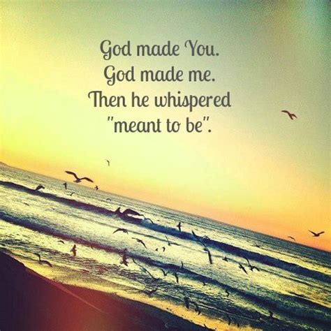 God Made You For Me Quotes - ShortQuotes.cc