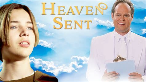 Heaven Sent - Heaven Sent - RedeemTV