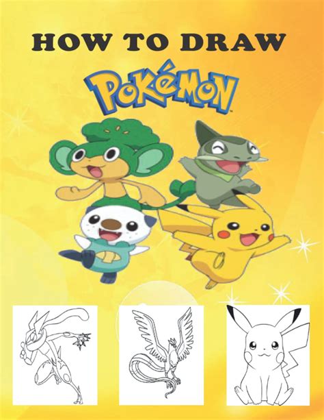 Buy HOW TO DRAW Pokémon: How To Draw Pokémon Draw and Color: Pokémon Drawing Book Step By Step ...