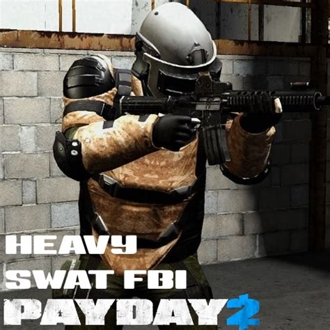 Steam Workshop::PAYDAY 2: Heavy SWAT FBI (player/npc)