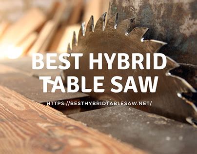 Best Hybrid Table Saw on Behance