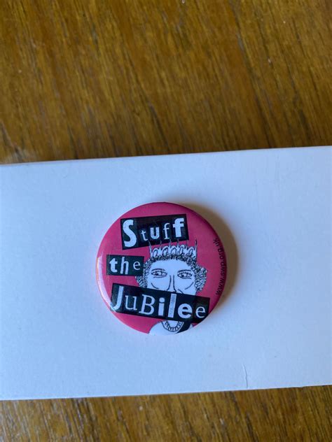 Does anybody want one of my ‘stuff the jubilee’ badges? | The Independent