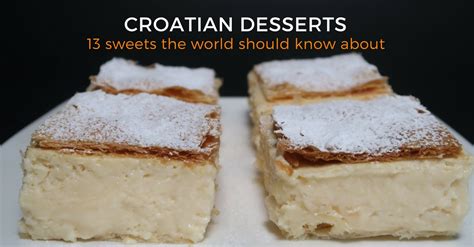 Croatian desserts: 13 sweets the world should know about