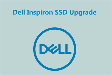 Dell Inspiron SSD Upgrade – How to Upgrade for Fast Speed