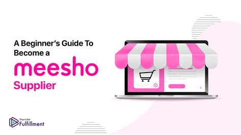 How to Become a Meesho Supplier: A Beginner’s Guide - Shiprocket Fulfillment