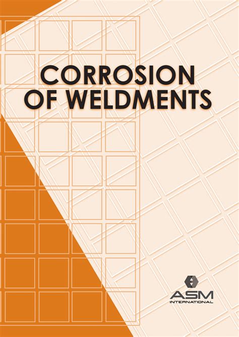 Corrosion of Austenitic Stainless Steel Weldments | Corrosion of ...