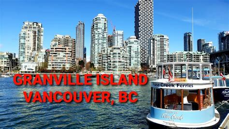 Exploring Granville Island Vancouver, BC - What to do in Vancouver ...