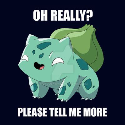 Bulbasaur Meme by Pukodekay on DeviantArt