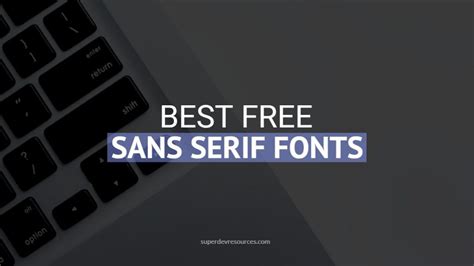 20 Best Free Sans Serif Fonts on Google Fonts - Super Dev Resources