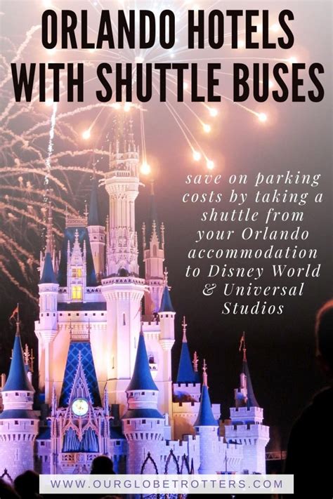 10 Hotels in Orlando That Will Shuttle to BOTH Disney World and Universal Studios • Our ...