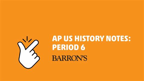 AP U.S. History Notes: Period 6 | Barron's