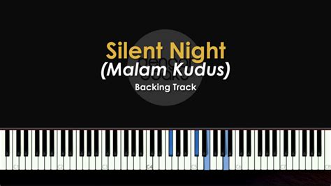 Silent Night/Malam Kudus (KJ 92) - Piano Karaoke