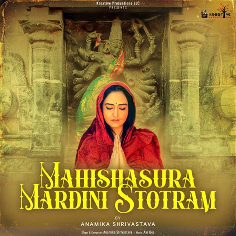 Stream Mahishasura Mardini Stotram by Anamika Shrivastava | Listen online for free on SoundCloud