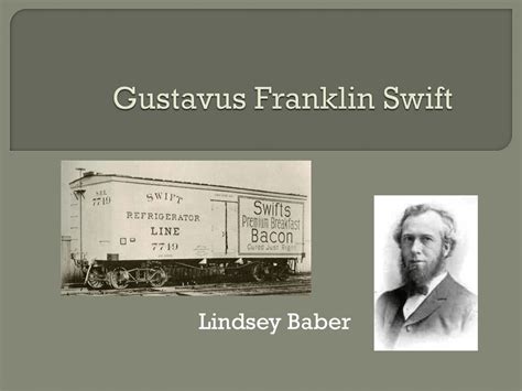 Gustavus Franklin Swift