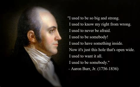 Aaron Burr Quotes. QuotesGram