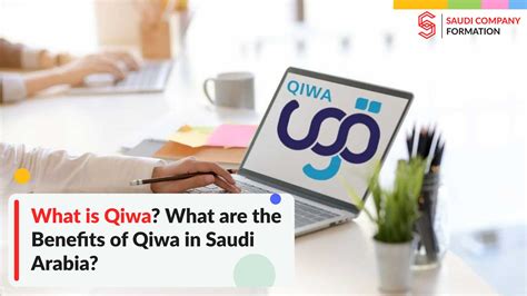 Understanding Qiwa: Unveiling the Benefits of Qiwa in Saudi Arabia