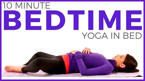 10 minute Bedtime Yoga IN BED | Relaxing Bedtime Yoga Routine - Yoga ...