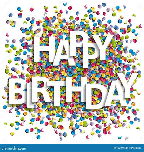 Happy Birthday with Confetti Background Vector Stock Vector - Illustration of isolated ...