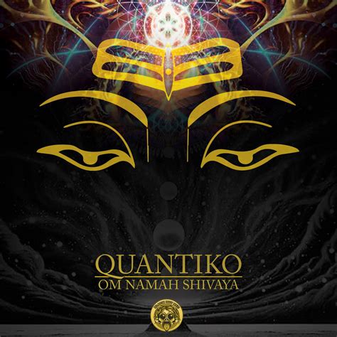 Om Namah Shivaya | Quantiko | Blackout Records