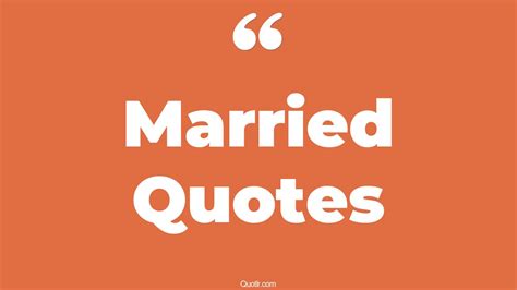 45 Superior Just Married Quotes | being married, getting married quotes