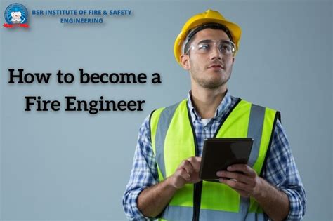 How to Become a Fire Engineer - BSR Fire and Safety Institution