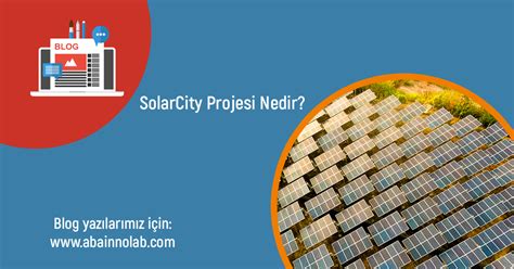 Elon Musk Projesi Solarcity - Aba Innolab