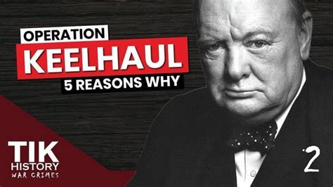 Operation Keelhaul (2) - 5 reasons why the Allies committed this crime