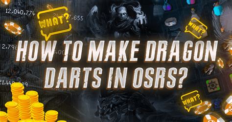 How to Make Dragon Darts in OSRS? - Farming Less