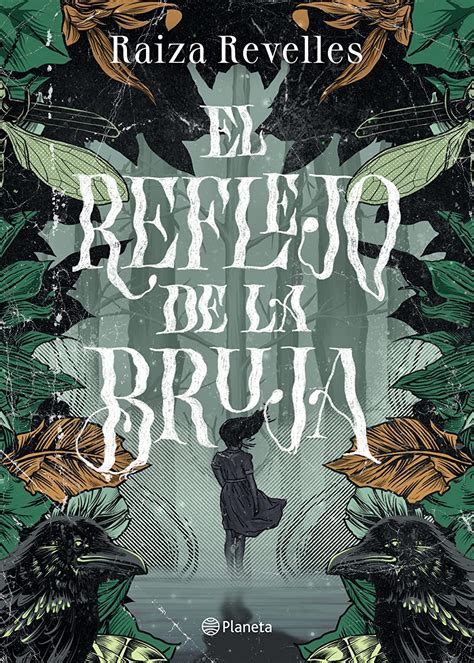 El reflejo de la bruja by Raiza Revelles | Goodreads