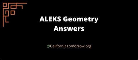 ALEKS Geometry Answers Key 2024 [FREE ACCESS]