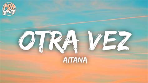 Aitana - Otra Vez (Letra/Lyrics) Chords - Chordify