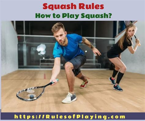 Squash Rules | A Complete Players Guide 2022 - Rules of Playing