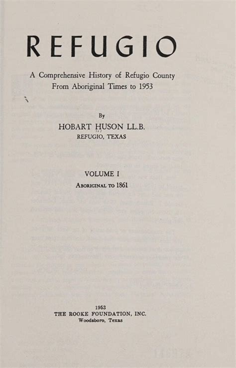 Refugio : a comprehensive history of Refugio County from aboriginal ...