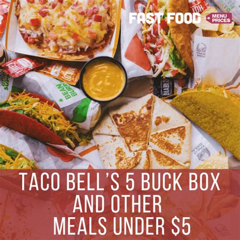 Taco Bell $5 Box and Other Meals Under $5 - Fast Food Menu Prices