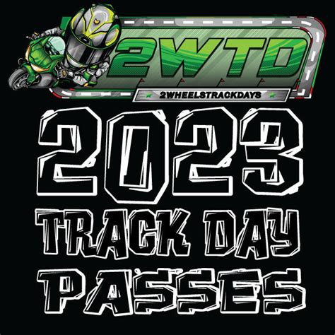 2023 Track Passes | 2WTD