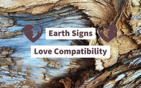 Love Compatibility Between Earth Signs: A Stable Combination