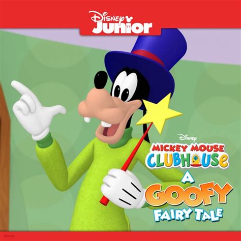 Mickey Mouse Clubhouse, A Goofy Fairy Tale on iTunes