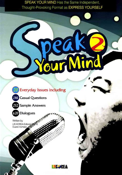 Speak YOUR MIND 2 - SPEAK YOUR MIND Has the Same Independent, Thought-Provoking Format as ...