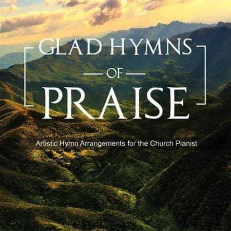 Glad Hymns of Praise - PianoWorks