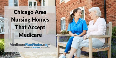 Nursing Homes Near Me in Chicago, IL That Accept Medicare