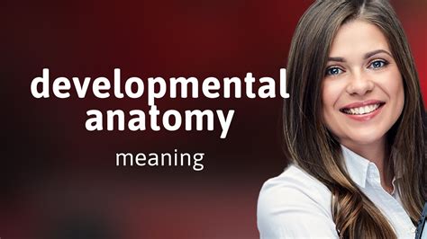 Developmental anatomy | what is DEVELOPMENTAL ANATOMY definition - YouTube