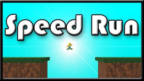 Speed Run | Roblox Wiki | Fandom