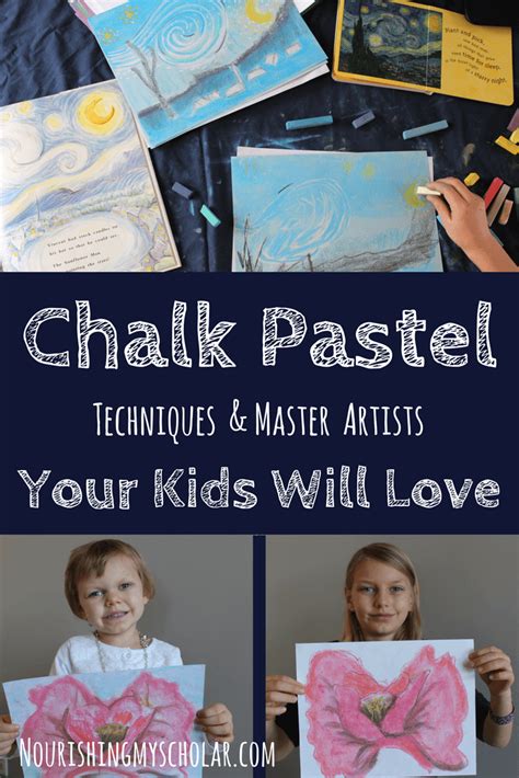 Chalk Pastel Techniques and Master Artists - Nourishing My Scholar